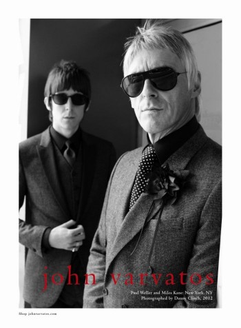 Paul Weller & Miles Kane Star in John Varvatos Fall/Winter 2012 Campaign Paul Weller & Miles Kane Star in John Varvatos Fall/Winter 2012 Campaign