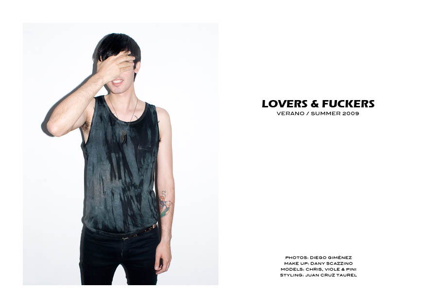 Lovers & Fuckers Spring 2009 Lovers & Fuckers Spring 2009