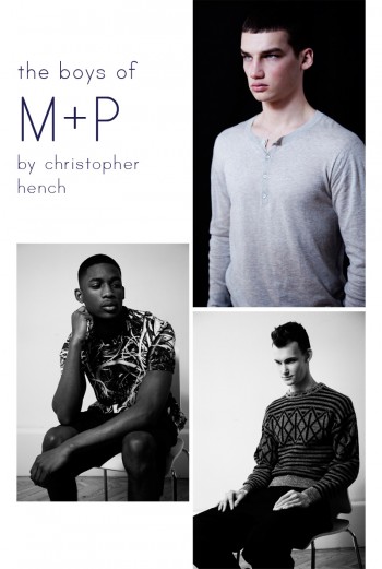 The Boys of M+P by Christopher Hench for Fashionisto Exclusive The Boys of M+P by Christopher Hench for Fashionisto Exclusive