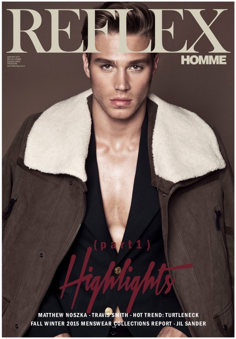 Matthew Noszka for Reflex Homme April 2015 Cover Photo Shoot