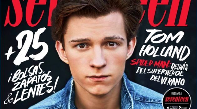 Tom Holland covers the July 2017 issue of Seventeen México.