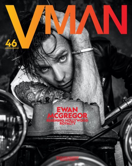 Ewan McGregor 2021 VMAN Cover Photoshoot | The Fashionisto